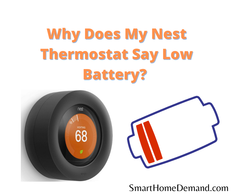 How Do I Know If My Nest Battery Is Low